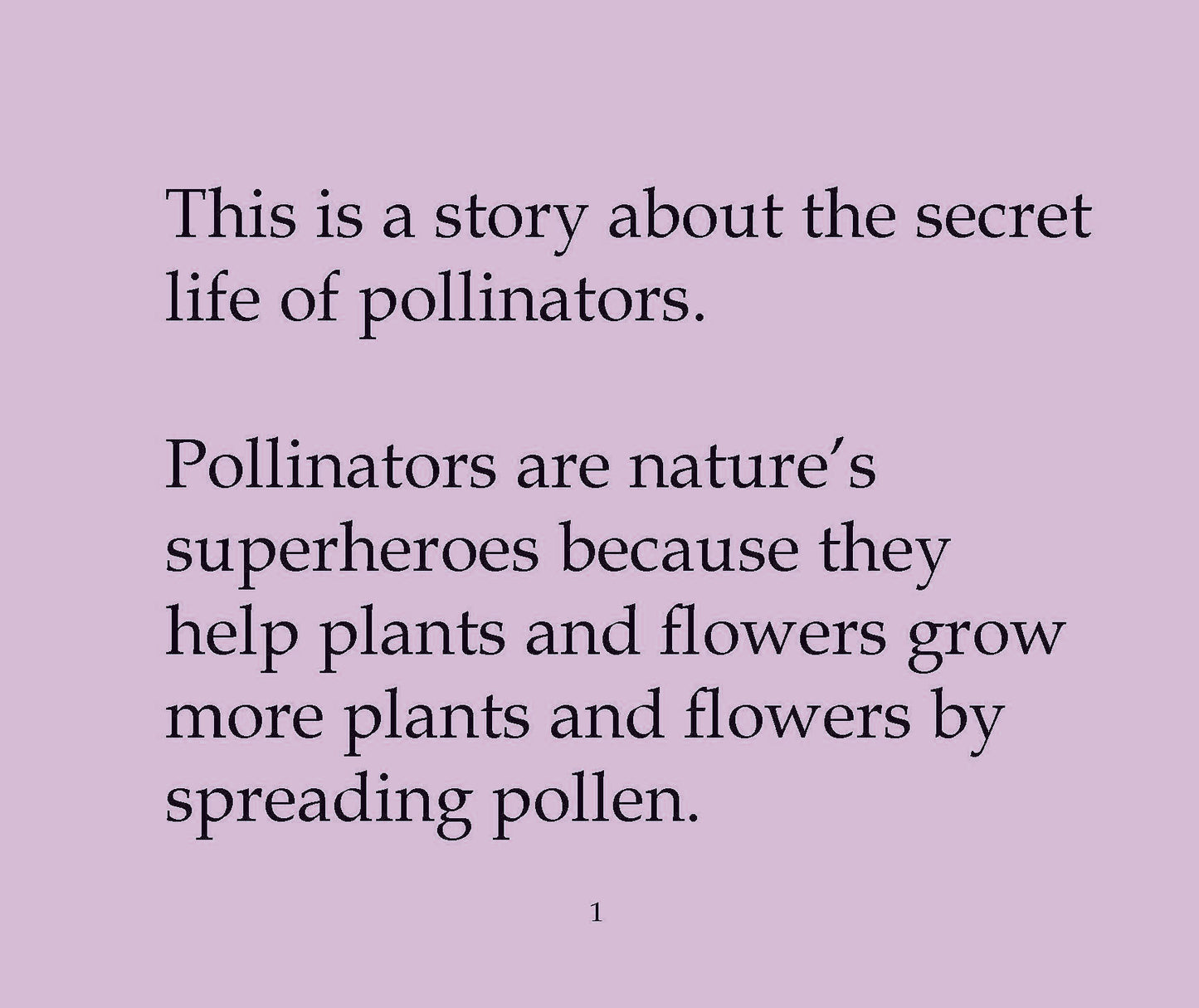 The Secret Life of Pollinators